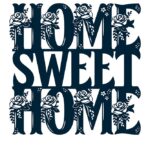 Floral Home Sweet Home Sign DXF File